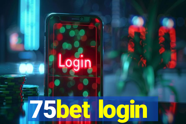 75bet login